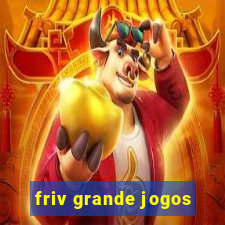 friv grande jogos